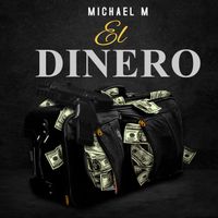 Michael M - El Dinero