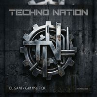 EL SAM - Get The FCK (Original Mix)