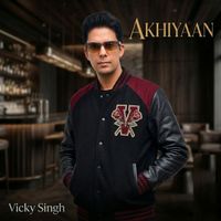 vicky singh - Akhiyaan