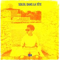 ISSA - SOLEIL DANS LA TÊTE