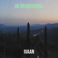 ivaan - Jai Bajrangbali