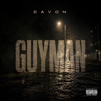 DAVON - GUYMAN (Explicit)