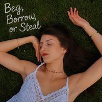 ADELLA - Beg, Borrow, or Steal (Explicit)