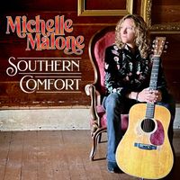 Michelle Malone - Southern Comfort
