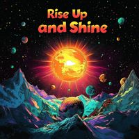 DJ Xquizit - Rise Up and Shine