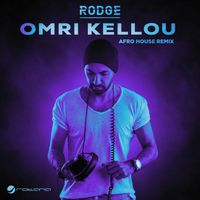 Rodge - Omri Kellou (feat. Wael Kfoury) (Afro House Remix)