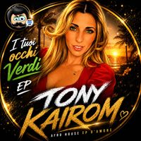 Tony Kairom - I Tuoi Occhi Verdi EP