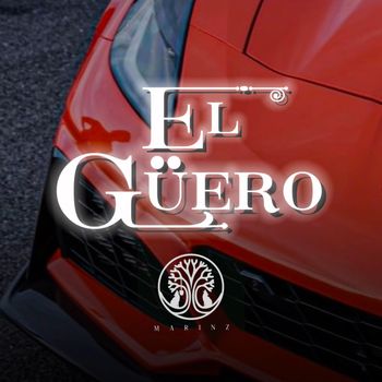 MARINZ - El Guero