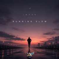 Imran - Running Slow