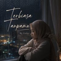 Violet - Terbiasa Tanpamu
