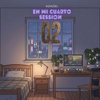Azazel - En mi cuarto Session 2 (Explicit)
