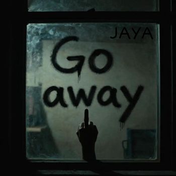 JAYA - GO AWAY