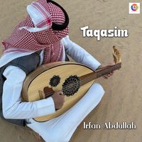 Irfan Abdullah - Taqasim