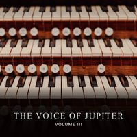 James Joshua Otto & Richard Hills - The Voice of Jupiter - Volume III