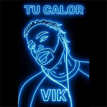 VIK - Tu Calor