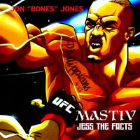 Mastiv - Jon Bones Jones (Explicit)