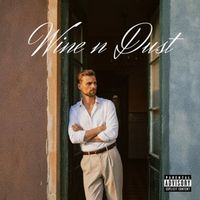 Droopy - Wine n Dust (Explicit)