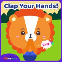 The Kiboomers - Clap Your Hands!