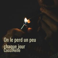 CocciNelle - On le perd un peu chaque jour