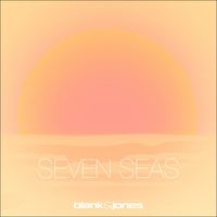Blank & Jones - Seven Seas