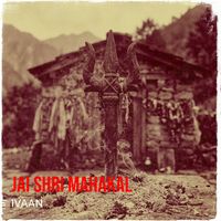 ivaan - Jai Shri Mahakal