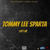 Tommy Lee Sparta - Lift Up (Explicit)