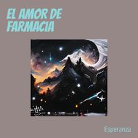 Esperanza - EL AMOR DE FARMACIA