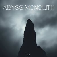 Lux - Abyss Monolith
