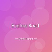 Derek Palmer - Endless Road