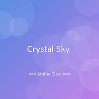 Amber Clark - Crystal Sky
