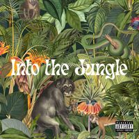 Energy - Into the Jungle (Explicit)