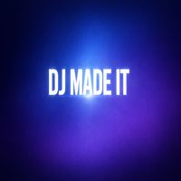 MD - DJ Made It