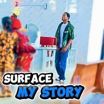 Surface - My Story