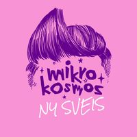 Mikrokosmos - Ny sveis