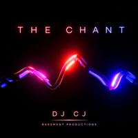 DJ CJ - The Chant