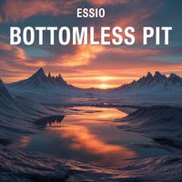 Essio - Bottomless Pit