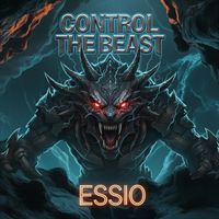Essio - Control The Beast
