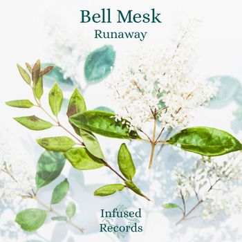Bell Mesk - Runaway