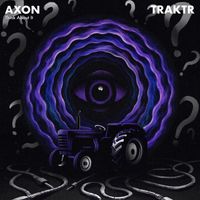 AXON - Think About It