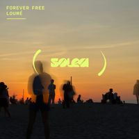 Loumé - Forever Free