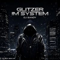 Dj Sandy - Glitzer Im System