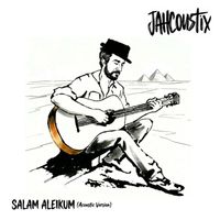 Jahcoustix - Salam Aleikum (Acoustic Version)