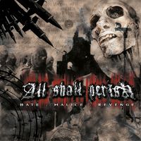 All Shall Perish - Hate.Malice.Revenge (Reloaded)