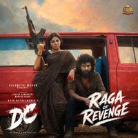 Anirudh Ravichander - Raga of Revenge (From "DC")