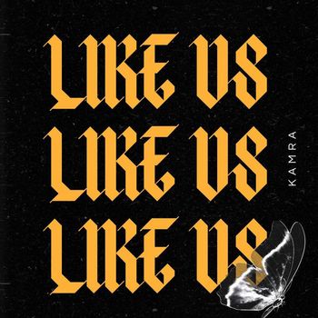 Kamra - Like Us (Explicit)