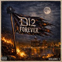 D12 - D12 Forever (Vol. 1) (Explicit)