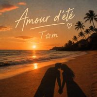 TOM - Amour d’Été