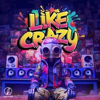 Dreamix - Like Crazy
