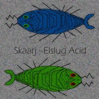 Skaarj - Elslug Acid