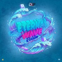 Zum - Eternal Wave Riddim (Explicit)